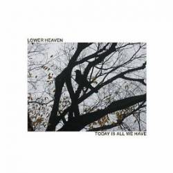 Today Is All We Have